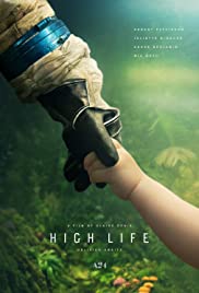 ดูหนังออนไลน์ High Life (2018) วิกฤติเหนือโลก