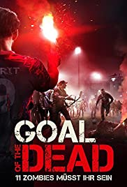 ดูหนังออนไลน์ Goal of the Dead (2014) เป้าหมายแห่งความตาย (ซาวด์ แทร็ค)