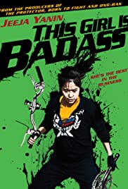 ดูหนังออนไลน์ฟรี This Girl is Bad Ass (2011) จั๊กกะแหล๋น