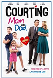 ดูหนังออนไลน์ฟรี Courting Mom and Dad (2021) เคิร์ติ้ง มัม แอนด์แด๊ด