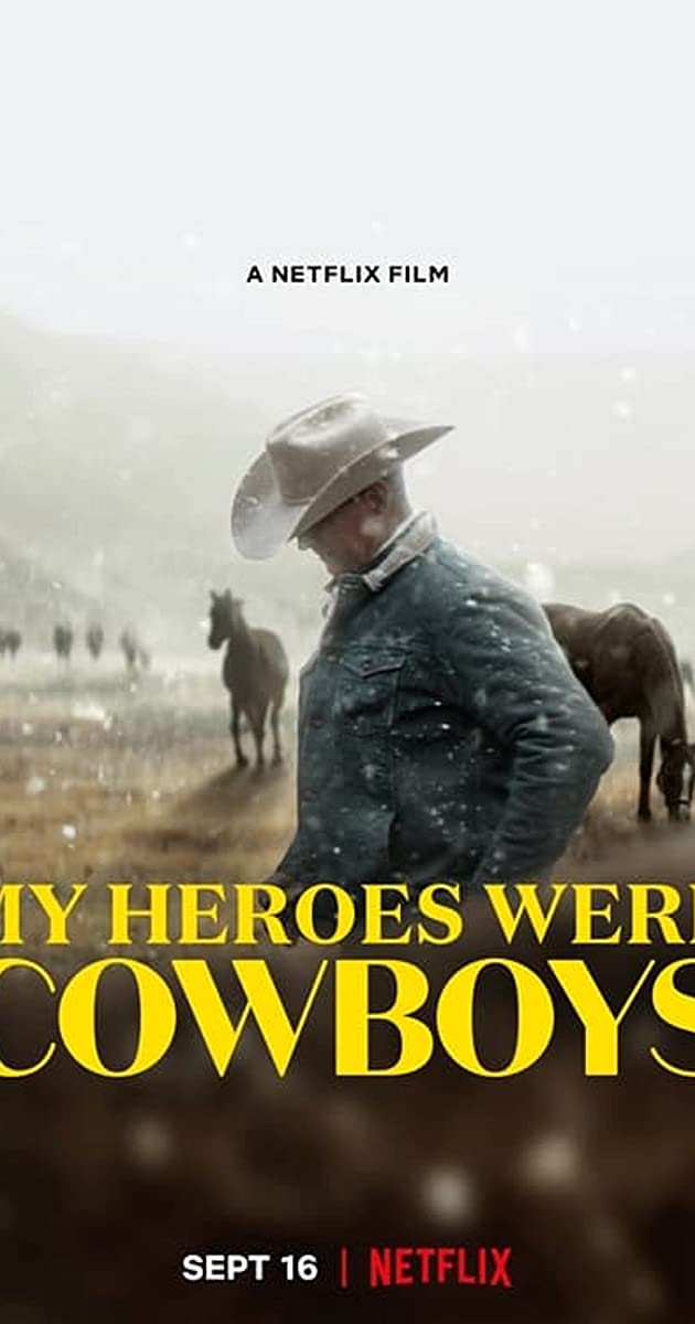 ดูหนังออนไลน์ My Heroes Were Cowboys (2021)  คาวบอยในฝัน [ซับไทย]